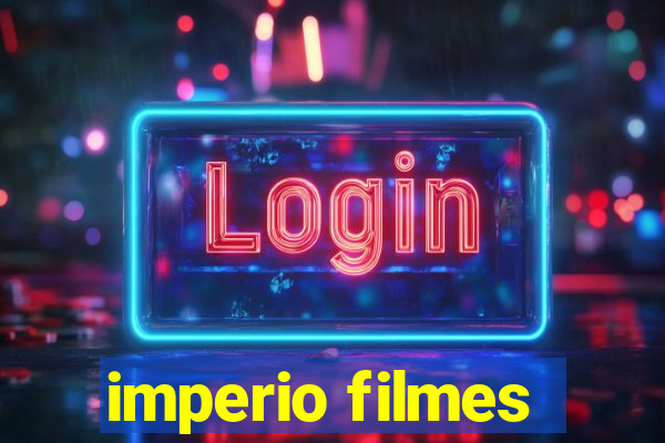 imperio filmes
